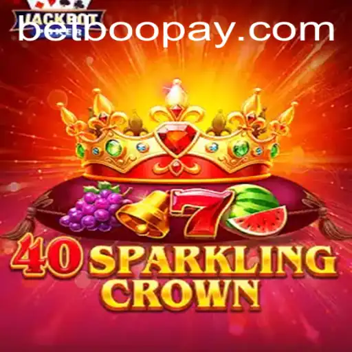 Exploring the Exciting World of 40SparklingCrown on Betboo
